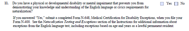 Part 2, Item 11 Disability exception